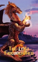 The Lost Firebreather B0F75RWWYM Book Cover