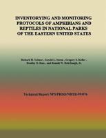 Inventorying and Monitoring Protocols of Amphibians and Reptiles in National Parks of the Eastern United States 1492213357 Book Cover