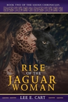 Rise of the Jaguar Woman 099067651X Book Cover