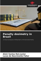 Penalty dosimetry in Brazil 6207513649 Book Cover