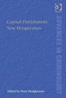 Capital Punishment: New Perspectives 1472412206 Book Cover