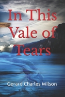 In This Vale of Tears 1876262079 Book Cover