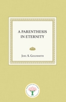 A Parenthesis in Eternity: Living the Mystical Life 0060632313 Book Cover