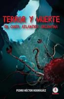 Terror y Muerte en Costa Atlantica Argentina 1640862013 Book Cover