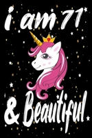 Unicorn Journal and Notebook I am 71 & Beautiful: Perfect Gift For 71 Year Old Girls and men with Beautiful vintage Happy 71Years Birthday Notebook and blank Lined Journal or Retro Vintage Anniversary 1661227481 Book Cover