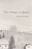 The Village is Quiet 0645103047 Book Cover