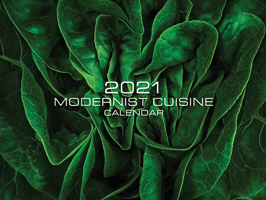 Modernist Cuisine 2021 Wall Calendar 173438610X Book Cover