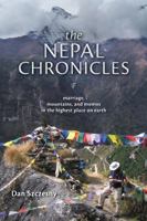 The Nepal Chronicles: Marriage, Mountains and Momos in the Highest Place on Earth 1939449049 Book Cover