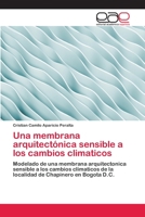 Una Membrana Arquitectonica Sensible a Los Cambios Climaticos 3659043591 Book Cover