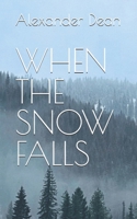 When the Snow Falls B0FFB2LF6Q Book Cover