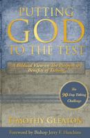 Putting God To The Test 1480212970 Book Cover