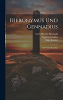 Hieronymus Und Gennadius: de Viris Inlustribus 1022542982 Book Cover