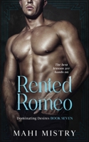 Rented Romeo: Best-Friend's Brother, Forbidden Reverse Age Gap, Possessive Younger Man 9356594007 Book Cover