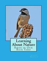 Learning About Nature: Lesson Plans for teaching children about the natural world 1535597623 Book Cover