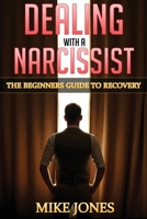 Dealing With a Narcissist 1738637506 Book Cover