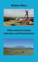 Mein weiteres Leben zwischen zwei Kontinenten 375782508X Book Cover