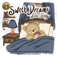 Sweet Dreams Little Teddy (The BackeWoods Stories) 1971842001 Book Cover