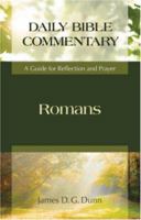 Romans: A Guide for Reflection and Prayer (Daily Bible Commentary) 1598561901 Book Cover