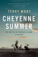 Cheyenne Summer: The Battle of Beecher Island: A History 1643137107 Book Cover