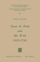 Tyssot De Patot and His Work 1655 – 1738 9401027579 Book Cover