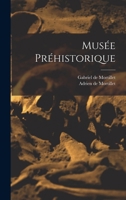 Musée préhistorique 1019187476 Book Cover