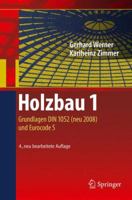 Holzbau 1: Grundlagen DIN 1052 neu (Eurocode 5) (Springer-Lehrbuch) 3540958584 Book Cover