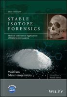 Stable Isotope Forensics: Methods and Forensic Applications of Stable Isotope Analysis 1119080207 Book Cover