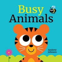 Busy Animals B0F9QQS4TL Book Cover