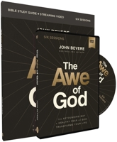The Awe of God Study Guide with DVD: The Astounding Way a Healthy Fear of God Transforms Your Life 0310163382 Book Cover