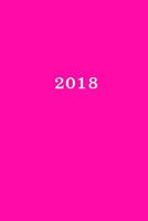 2018: Calendrier/Agenda: 1 semaine sur 2 pages, Format 6" x 9" (15.24 x 22.86 cm), Couverture rose 197637345X Book Cover