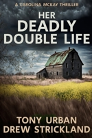 Her Deadly Double Life B08KTWB62N Book Cover