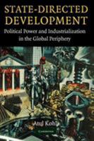 State-Directed Development: Political Power and Industrialization in the Global Periphery 0521545250 Book Cover