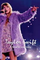 Taylor Swift A Star's Journey B0GVGKSWMG Book Cover