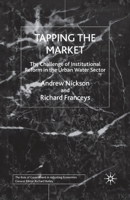 Tapping the Market: The Challenge of Institutional Reform in the Urban Water Sector 0333736206 Book Cover