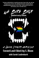 We Bite Back: A Charity Anthology B0DT9JJ7HN Book Cover