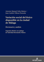 Variación social del léxico disponible en la ciudad de Málaga: Diccionario y análisis 3631884427 Book Cover
