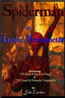 Spiderman in Iambic Pentameter 1329877756 Book Cover