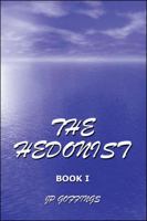 The Hedonist: The Remake 1425191568 Book Cover