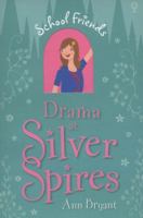 Drama at Silver Spires 0794531474 Book Cover