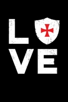 Love: Knights Templar Mystery & Treasure Noebook or Journal 1672407133 Book Cover