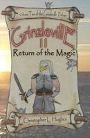 Grinzleville II: Return of the Magic 0984148728 Book Cover