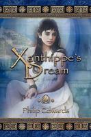 Xanthippe's Dream 1609111281 Book Cover
