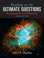 Readings on the Ultimate Questions: An Introduction to Philosophy (Penguin Academics Series) (2nd Edition) (Penguin Academics) 0321195493 Book Cover