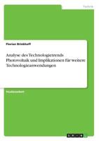Analyse des Technologietrends Photovoltaik und Implikationen f�r weitere Technologieanwendungen 3668830215 Book Cover