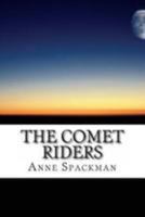 The Comet Riders 1499335695 Book Cover