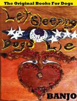 Let Sleeping Dogs Lie 0984685308 Book Cover