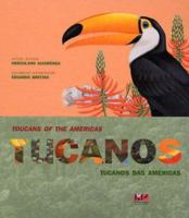 Tucanos das Américas = Toucans of the Americas 8598886017 Book Cover