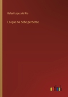 Lo que no debe perderse 3368051946 Book Cover