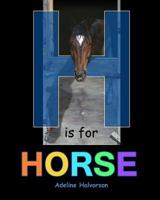 H is for Horse 1533495998 Book Cover