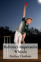 Referee's Imperative Whistle: Directing Oval Trajectories for Territorial Gain on the Pitch B0FRNCFHWJ Book Cover